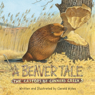 Książka Beaver Tale Gerald Wykes