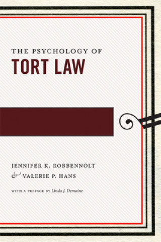 Könyv Psychology of Tort Law Jennifer K. Robbennolt