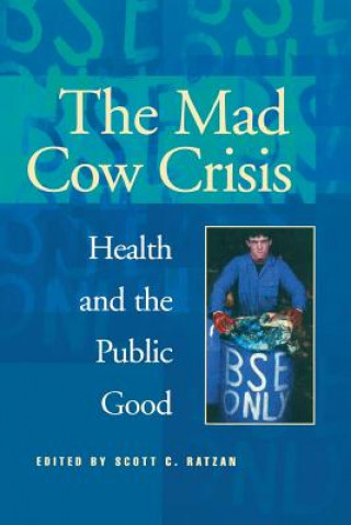 Książka Mad Cow Crisis Scott C. Ratzan