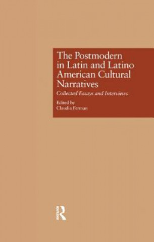 Kniha Postmodern in Latin and Latino American Cultural Narratives Claudia Ferman