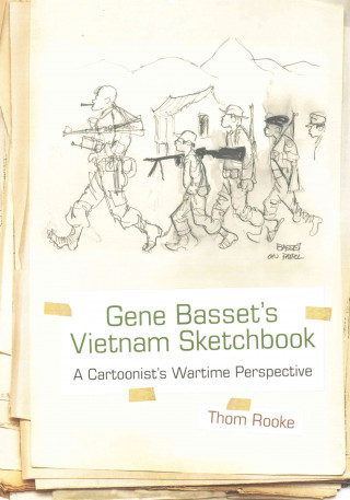 Livre Gene Basset's Vietnam Sketchbook Thom Rooke