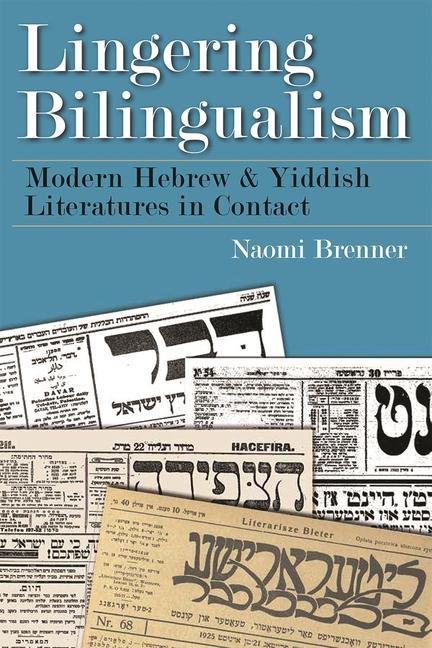 Книга Lingering Bilingualism Naomi Brenner