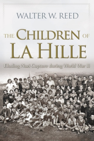 Kniha Children of La Hille Walter W. Reed