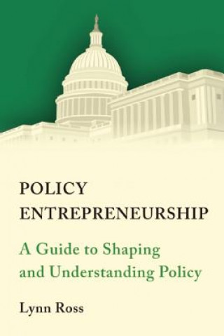Knjiga Policy Entrepreneurship Lynn C. Ross