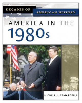 Kniha America in the 1980s Michele L Camardella