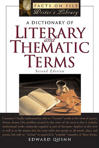 Carte Dictionary of Literary and Thematic Terms Edward Quinn