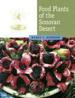 Carte Food Plants of the Sonoran Desert Wendy C. Hodgson