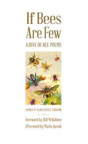 Knjiga If Bees Are Few James P. Lenfestey