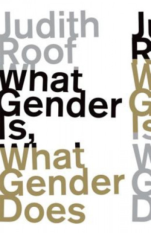 Książka What Gender Is, What Gender Does Judith Roof