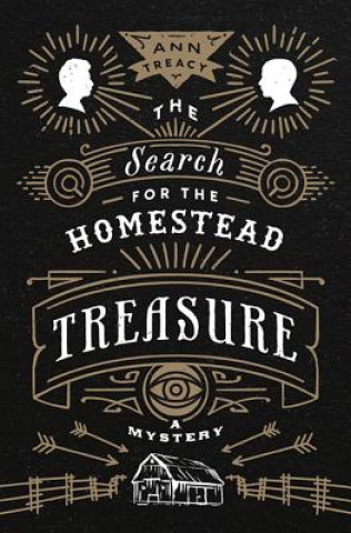 Książka Search for the Homestead Treasure Ann Treacy