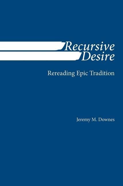 Könyv Recursive Desire Jeremy M. Downes