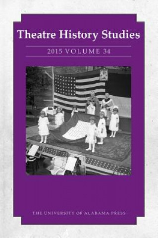 Książka Theatre History Studies 2015, Volume 34 