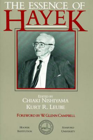 Könyv Essence of Hayek Kurt R. Leube