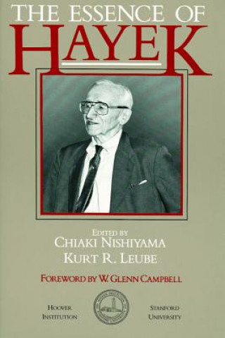 Livre Essence of Hayek Kurt R. Leube