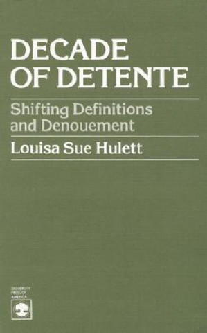 Carte Decade of Detente Louisa Sue Hulett