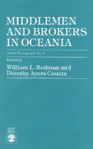 Carte Middlemen and Brokers in Oceania Dorothy Ayers Counts