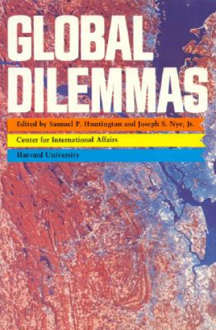Kniha Global Dilemmas Samuel P. Huntington