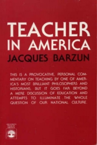 Könyv Teacher in America Jacques Barzun
