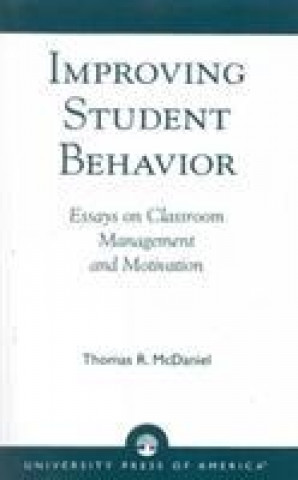 Könyv Improving Student Behavior Thomas R. McDaniel