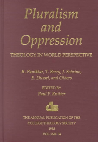 Carte Pluralism and Oppression Paul F. Knitter