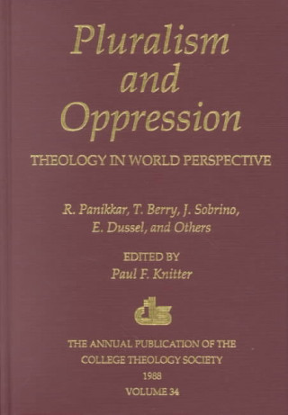 Książka Pluralism and Oppression Paul F. Knitter