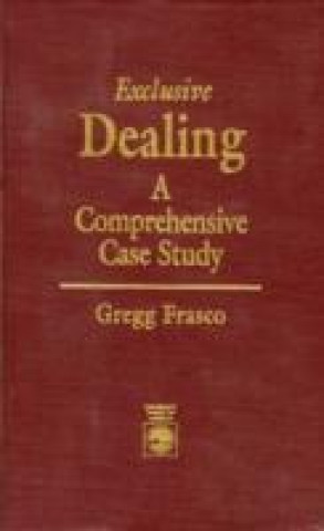 Carte Exclusive Dealing Gregg P. Frasco