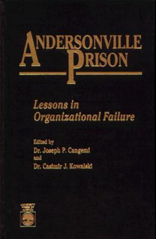 Kniha Andersonville Prison Casimir J. Kowalski