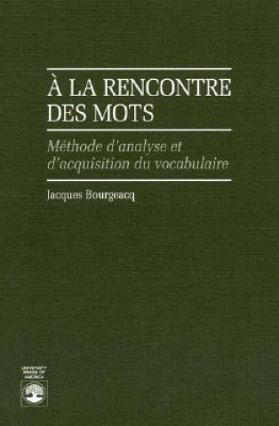 Könyv La Recontre Des Mots? Bourgeacq