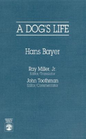 Kniha Dog's Life Hans Bayer