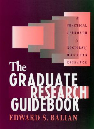 Carte Graduate Research Guidebook Edward S. Balian