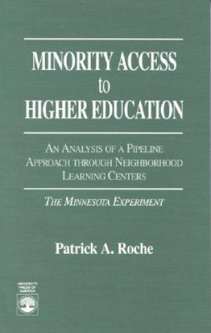 Könyv Minority Access to Higher Education Patrick A. Roche