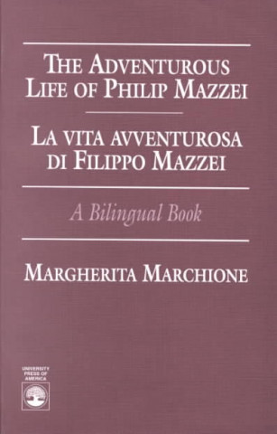 Carte Adventurous Life of Philip Mazzei Margherita Marchione