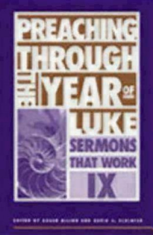 Carte Preaching Through the Year of Luke Roger Alling