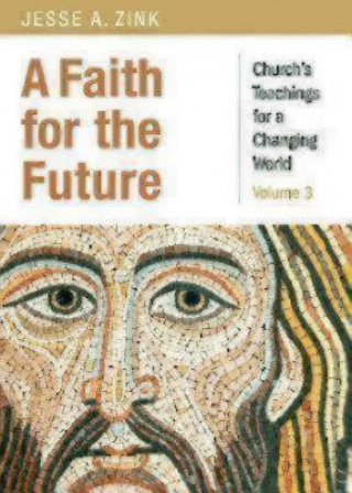 Könyv Faith for the Future Jesse Zink