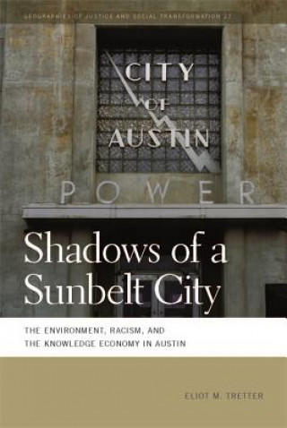 Könyv Shadows of a Sunbelt City Eliot M. Tretter