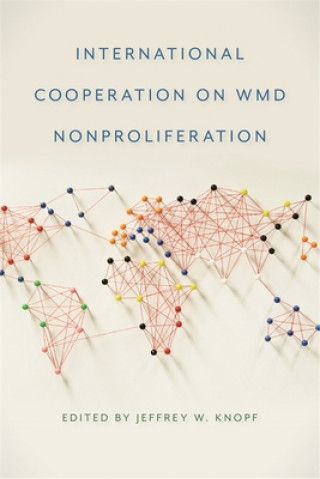 Книга International Cooperation on WMD Nonproliferation Scott Jones