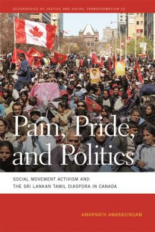 Książka Pain, Pride, and Politics Amarnath Amarasingam