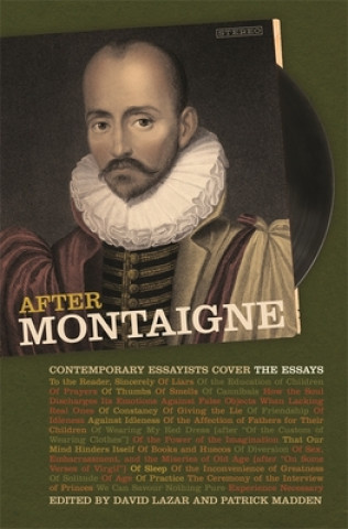 Carte After Montaigne Patrick Madden
