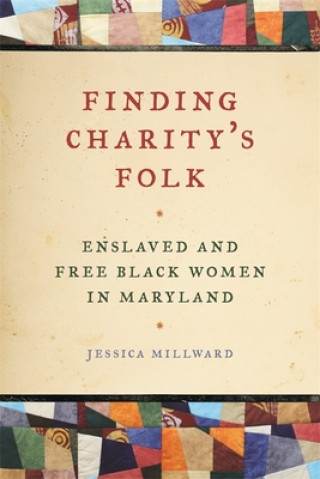 Könyv Finding Charity's Folk Jessica Millward