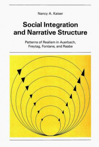 Knjiga Social Integration and Narrative Structure Nancy Kaiser