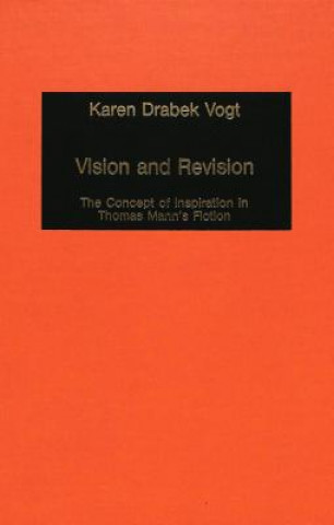 Knjiga Vision and Revision Karen Drabek Vogt