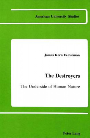 Knjiga Destroyers James Kern Feibleman