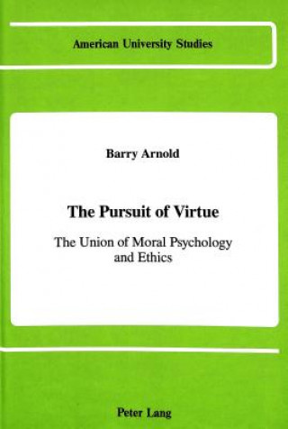 Libro Pursuit of Virtue Barry R Arnold