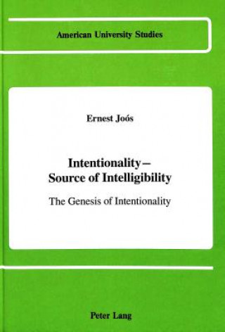 Βιβλίο Intentionality - Source of Intelligibility Ernest Joos