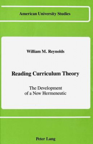 Carte Reading Curriculum Theory William M Reynolds