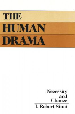 Knjiga Human Drama I. Robert Sinai