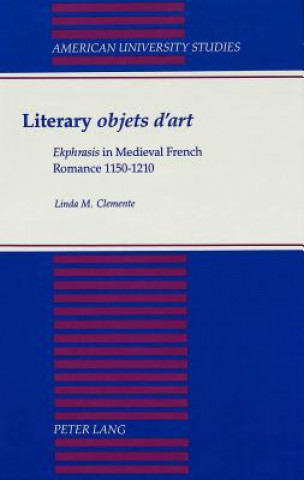 Knjiga Literary Objets D'art Linda M. Clemente