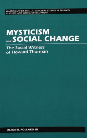 Kniha Mysticism and Social Change Alton B. Pollard