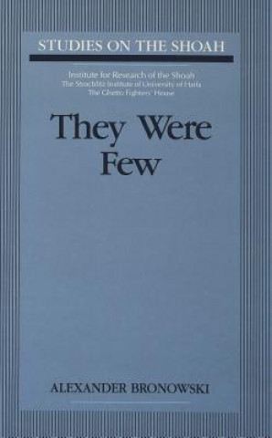 Book They Were Few Alexander Bronowski