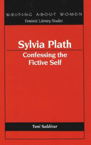 Könyv Sylvia Plath Toni Saldivar